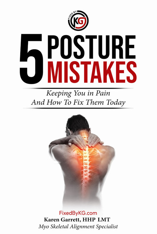 5 Posture Mistakes Keeping You in Pain ....And How To Fix Them Today!